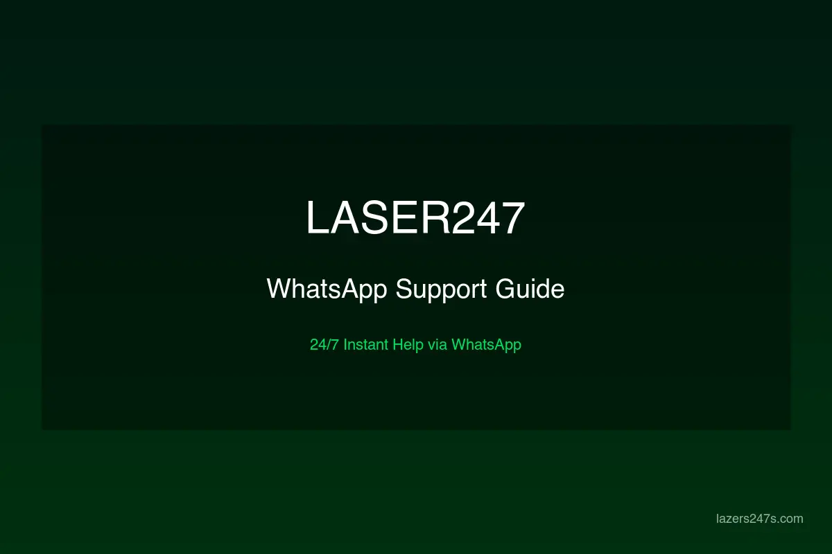 Laser247 WhatsApp support and tips